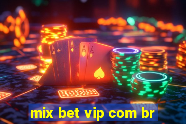 mix bet vip com br